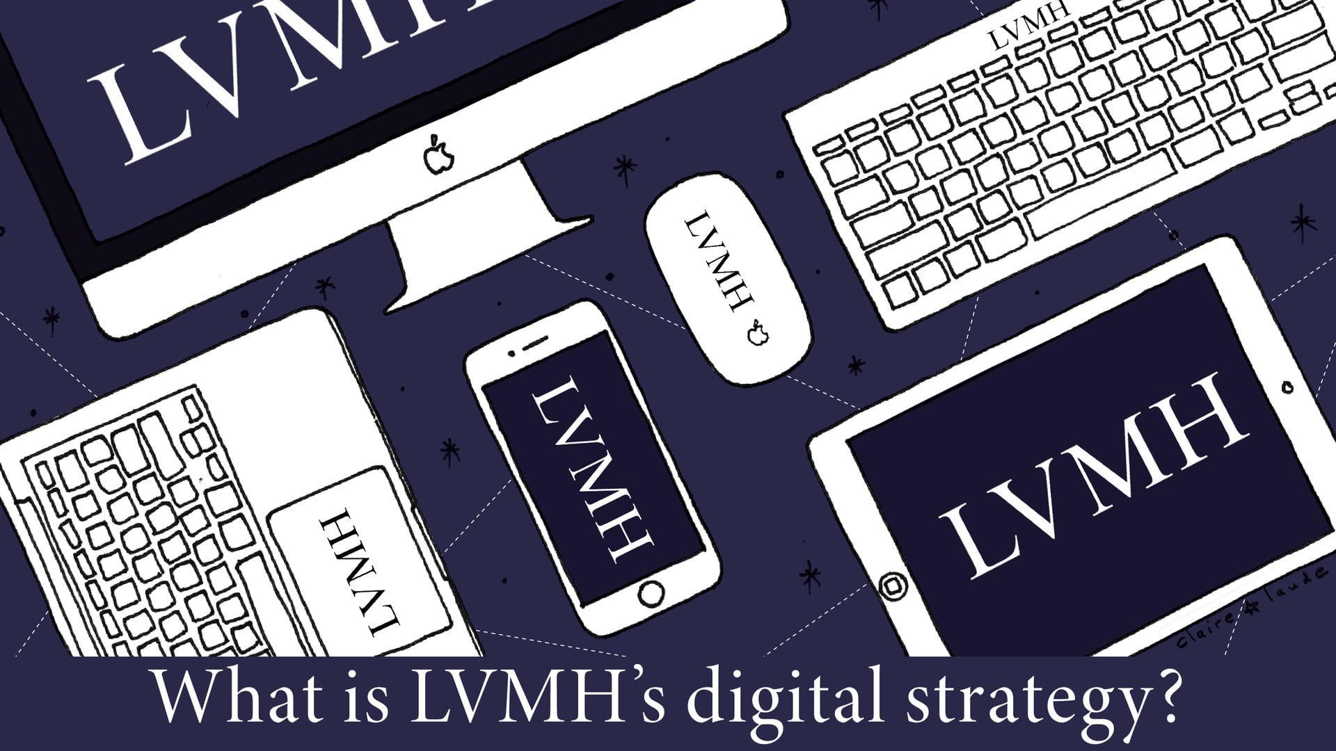 LVMH Series : Episode Three - Online should enhance, not replace the personal touch
